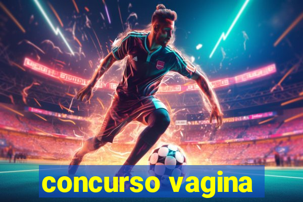 concurso vagina